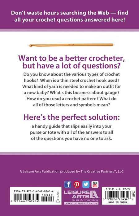 Everything the Internet Didn't Teach You About Crochet (Leisure Arts #75434)